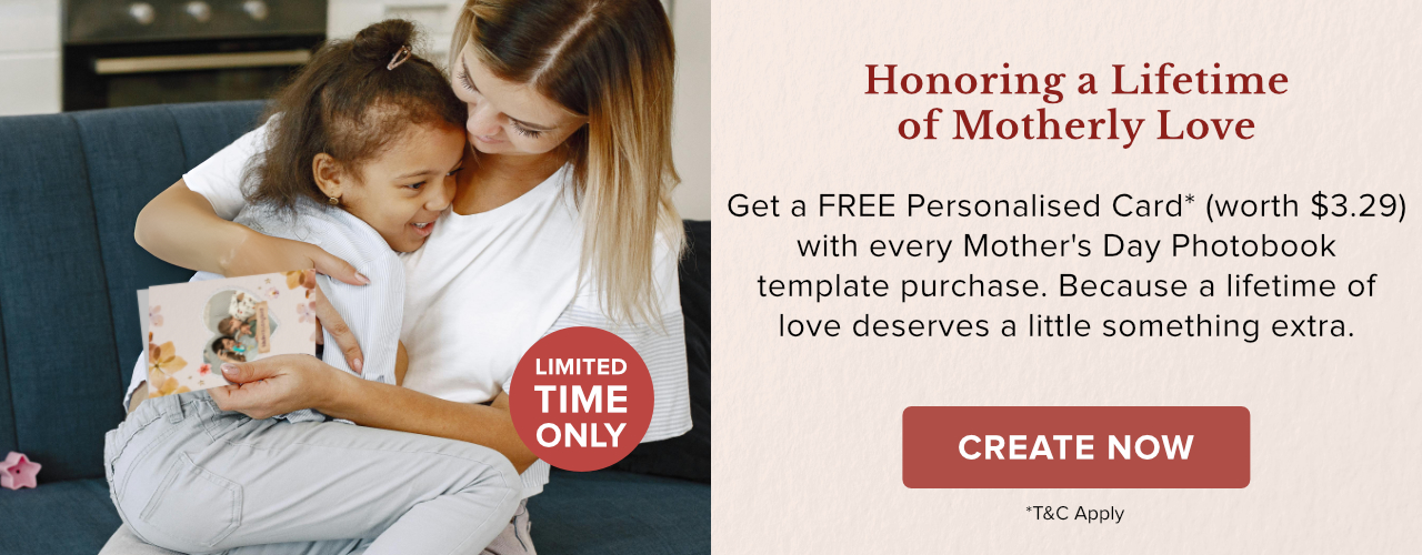Free Personalised Card with Mother’s Day Photobook Purchase*